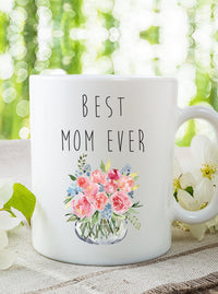 Best Mom Ever Mother's Day Mug,Happy Mother's Day Gift,Gift for Mom,Mom Floral Spring Coffee Mug,Mother's Day Mug for friend,Made in USA