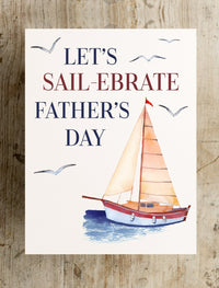 Happy Father's Day Greeting Card, Let's sail-ebrate father's day card, sailing fathers day card